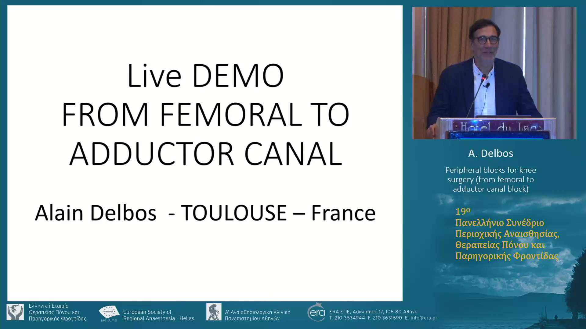 Peripheral blocks for knee surgery (from femoral to adductor canal block)
Α. Delbos